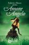 [Il mio angelo segreto 03] • Un Amore Di Angelo